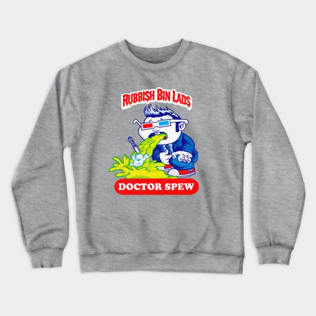 RBL: Doctor Spew Crewneck Sweatshirt by GiMETZCO!